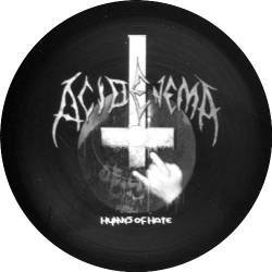 Acid Enema : Hymns of Hate